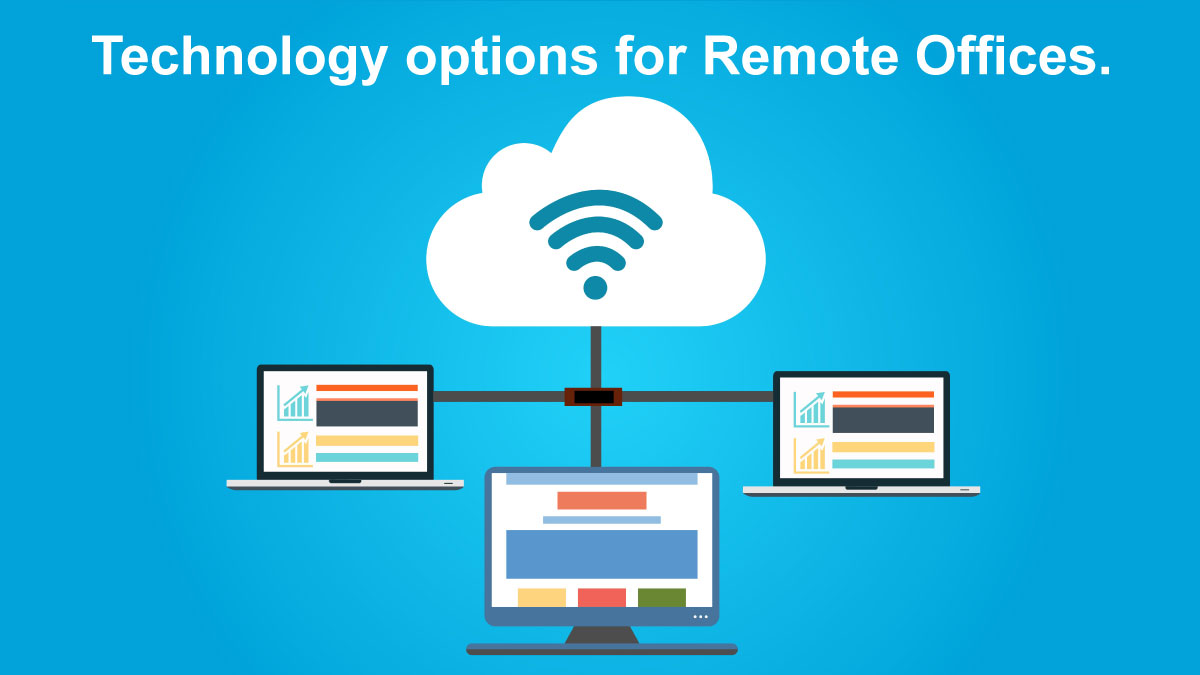 Remote Office Solutions