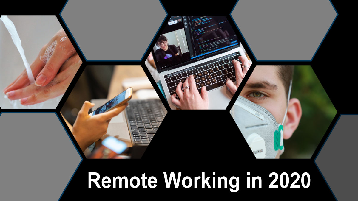 As COVID-19 Continues: Remote Working in 2020