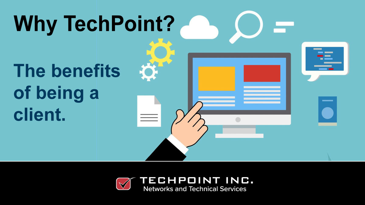 The benefits of being a TechPoint client