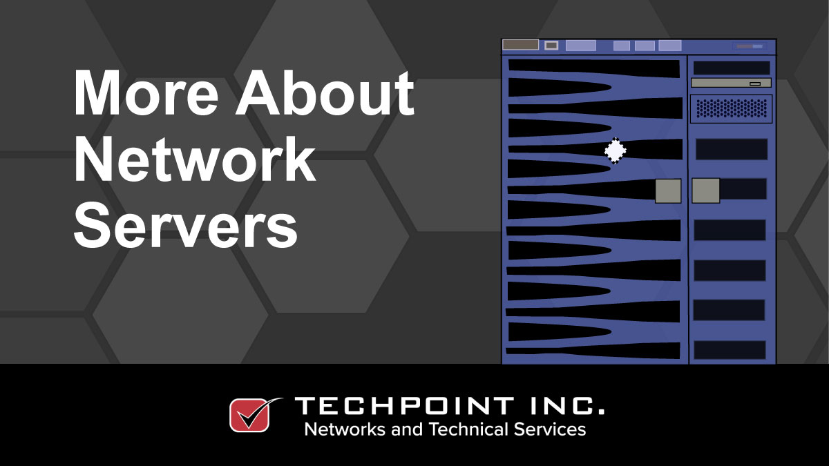 More about network servers