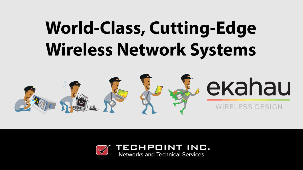 Wireless Network Systems from TechPoint