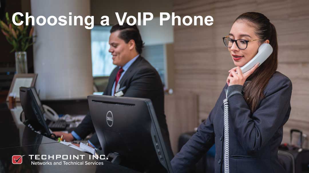 Choosing a VoIP Phone by TechPoint