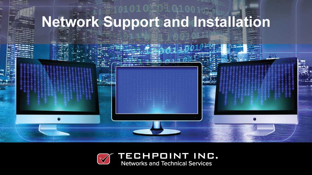TechPoint-network-and-installation